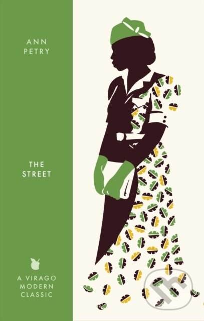 Kniha: The Street (Ann Petry). Virago, 2025 Kniha: The Street (Ann Petry). Virago, 2025