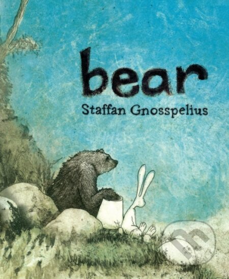 Kniha: Bear (Staffan Gnosspelius). Seven Stories, 2023 Kniha: Bear (Staffan Gnosspelius). Seven Stories, 2023