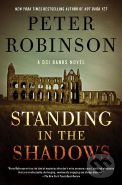 Kniha: Standing in the Shadows (Peter Robinson). , 2024 Kniha: Standing in the Shadows (Peter Robinson). , 2024