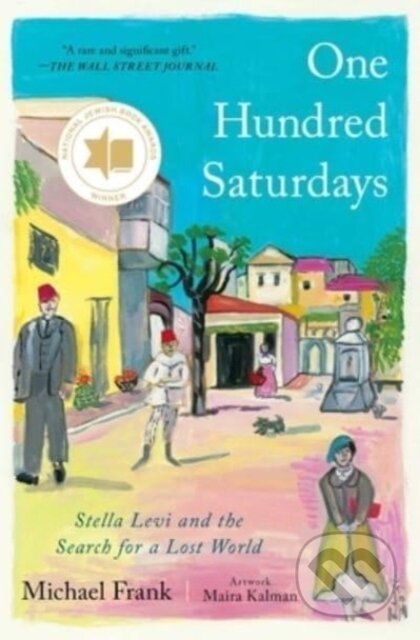 Kniha: One Hundred Saturdays (Michael Frank). , 2023 Kniha: One Hundred Saturdays (Michael Frank). , 2023