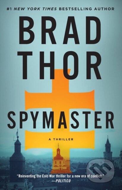 Kniha: Spymaster (Brad Thor). , 2022 Kniha: Spymaster (Brad Thor). , 2022