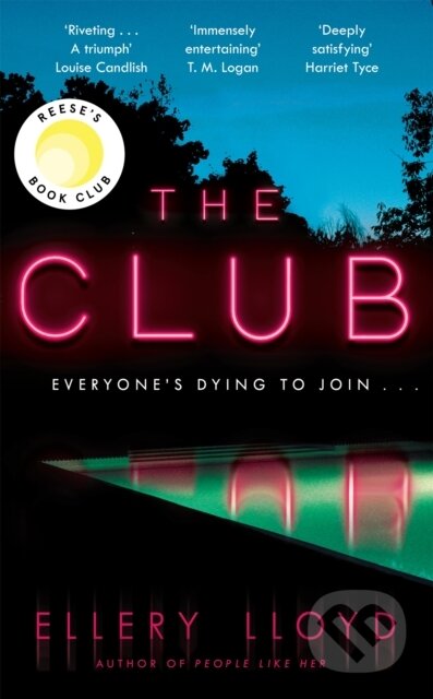 Kniha: The Club (Ellery Lloyd). Mantle, 2022 Kniha: The Club (Ellery Lloyd). Mantle, 2022
