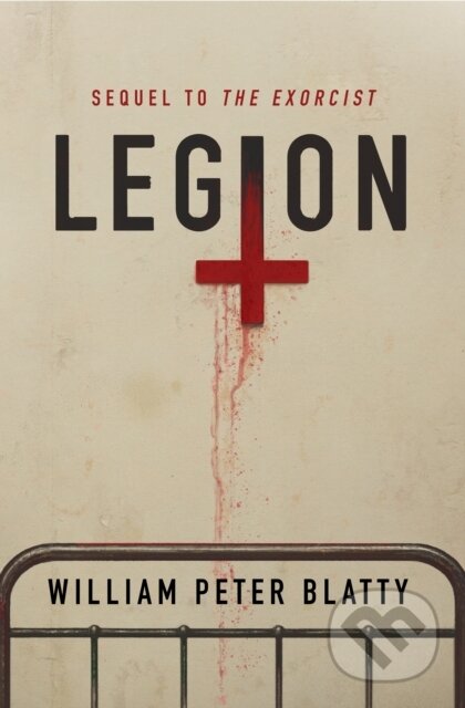 Kniha: Legion (William Peter Blatty). Tor Nightfire, 2025 Kniha: Legion (William Peter Blatty). Tor Nightfire, 2025