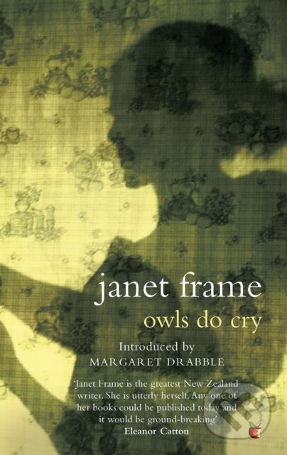 Kniha: Owls Do Cry (Janet Frame). Virago, 2026 Kniha: Owls Do Cry (Janet Frame). Virago, 2026