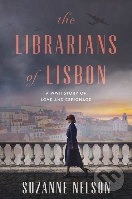 Kniha: The Librarians of Lisbon (Suzanne Nelson). Zando, 2025 Kniha: The Librarians of Lisbon (Suzanne Nelson). Zando, 2025