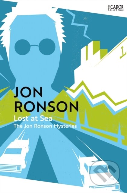 Kniha: Lost at Sea (Jon Ronson). Picador, 2024 Kniha: Lost at Sea (Jon Ronson). Picador, 2024
