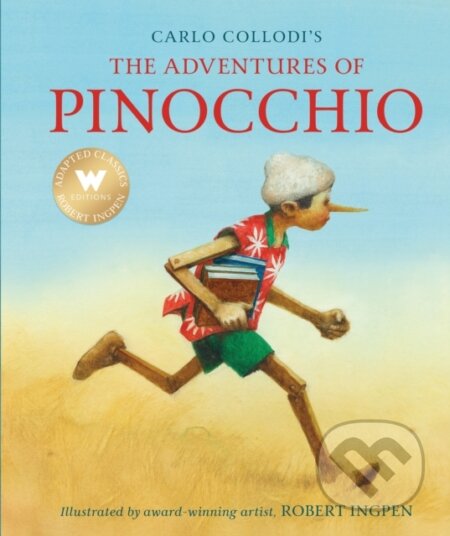 Kniha: The Adventures of Pinocchio (Carlo Collodi). Welbeck, 2022 Kniha: The Adventures of Pinocchio (Carlo Collodi). Welbeck, 2022