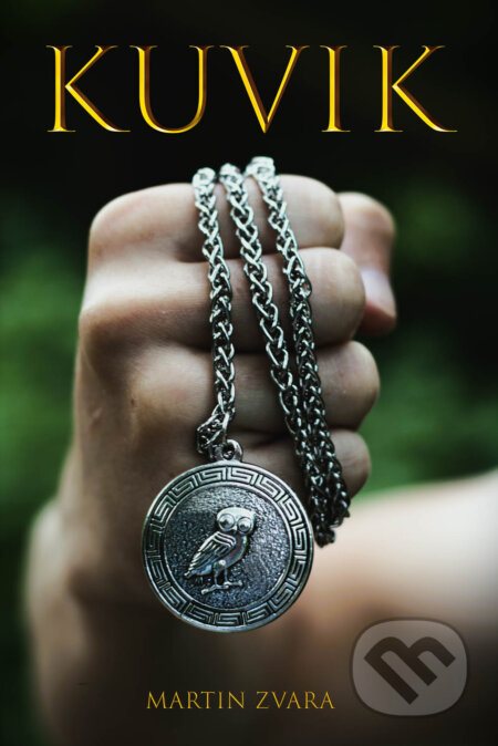 E-kniha: Kuvik (Martin Zvara). Martin Zvara, 2026 E-kniha: Kuvik (Martin Zvara). Martin Zvara, 2026