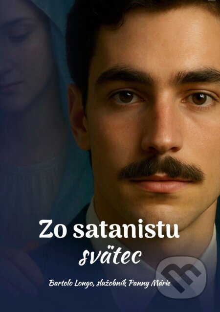 E-kniha: Zo satanistu svätec (Otec Larry). Otec Larry, 2026 E-kniha: Zo satanistu svätec (Otec Larry). Otec Larry, 2026