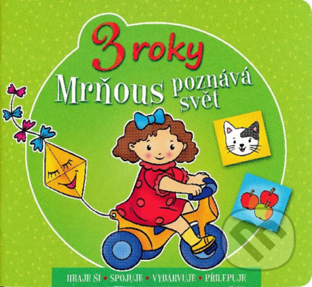 Kniha: Mrňous poznává svět (Aksjomat). Aksjomat, 2013 Kniha: Mrňous poznává svět (Aksjomat). Aksjomat, 2013