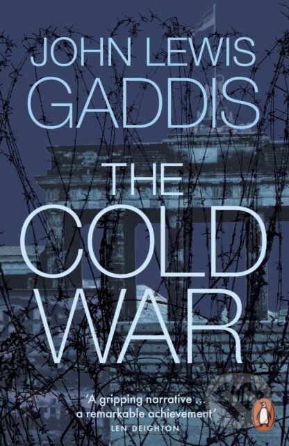 Kniha: The Cold War (John Lewis Gaddis). Penguin Books, 2007 Kniha: The Cold War (John Lewis Gaddis). Penguin Books, 2007