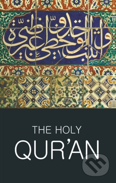 Kniha: The Holy Qur'an (Abdullah Yusuf Ali). Wordsworth, 2000 Kniha: The Holy Qur'an (Abdullah Yusuf Ali). Wordsworth, 2000