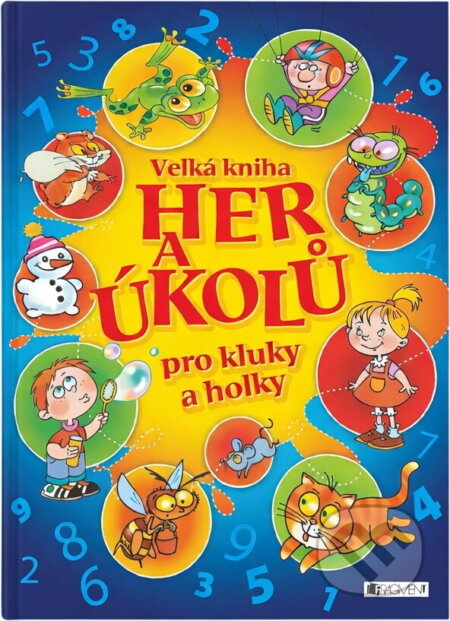 Kniha: Velká kniha her a úkolů pro kluky a holky (Antonín Šplíchal). Fragment, 2011 Kniha: Velká kniha her a úkolů pro kluky a holky (Antonín Šplíchal). Fragment, 2011