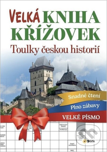 Kniha: Velká kniha křížovek - Toulky českou historií (-). SUN, 2026 Kniha: Velká kniha křížovek - Toulky českou historií (-). SUN, 2026