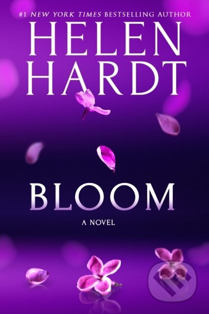 Kniha: Bloom (Helen Hardt). Entangled Publishing, 2023 Kniha: Bloom (Helen Hardt). Entangled Publishing, 2023