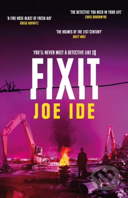 Kniha: Fixit (Joe Ide). W&N, 2023 Kniha: Fixit (Joe Ide). W&N, 2023