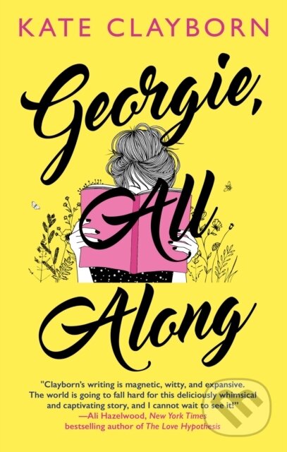 Kniha: Georgie, All Along (Kate Clayborn). Piatkus, 2023 Kniha: Georgie, All Along (Kate Clayborn). Piatkus, 2023