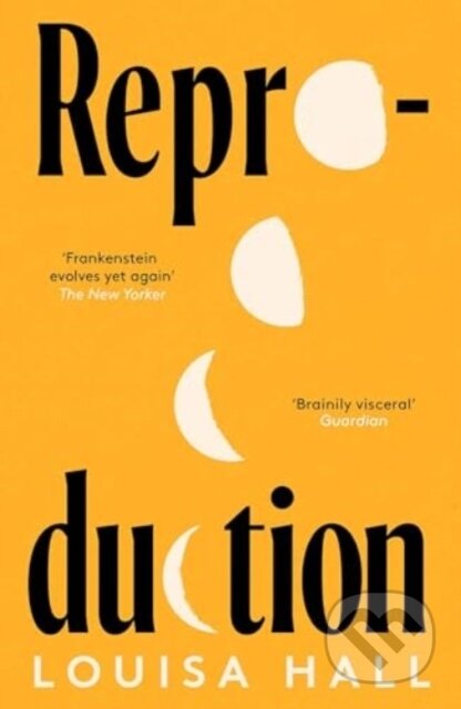 Kniha: Reproduction (Louisa Hall). Scribner, 2024 Kniha: Reproduction (Louisa Hall). Scribner, 2024