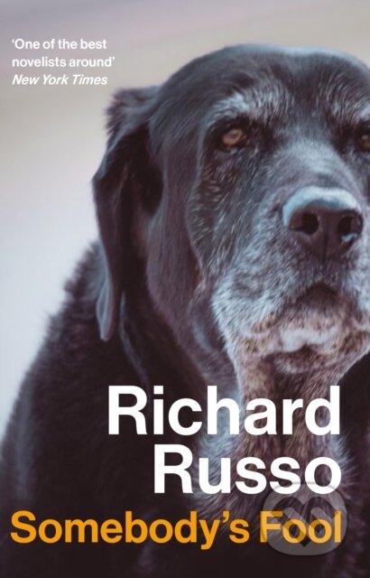 Kniha: Somebody's Fool (Richard Russo). Atlantic Books, 2024 Kniha: Somebody's Fool (Richard Russo). Atlantic Books, 2024