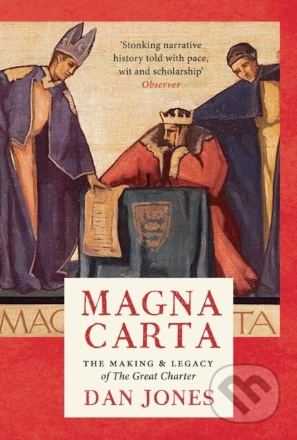 Kniha: Magna Carta (Dan Jones). Apollo, 2025 Kniha: Magna Carta (Dan Jones). Apollo, 2025