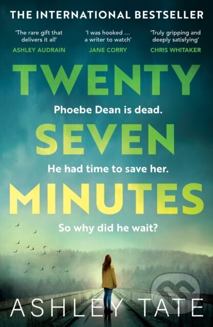 Kniha: Twenty-Seven Minutes (Ashley Tate). Headline Book, 2025 Kniha: Twenty-Seven Minutes (Ashley Tate). Headline Book, 2025