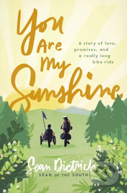 Kniha: You Are My Sunshine (Dietrich Sean). Zondervan, 2022 Kniha: You Are My Sunshine (Dietrich Sean). Zondervan, 2022