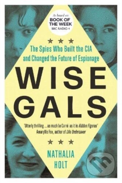 Kniha: Wise Gals (Nathalia Holt). Icon Books, 2023 Kniha: Wise Gals (Nathalia Holt). Icon Books, 2023