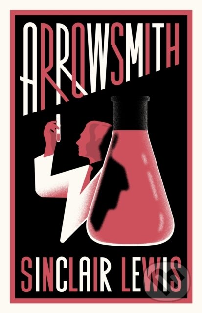Kniha: Arrowsmith (Sinclair Lewis). Alma Classics, 2024 Kniha: Arrowsmith (Sinclair Lewis). Alma Classics, 2024