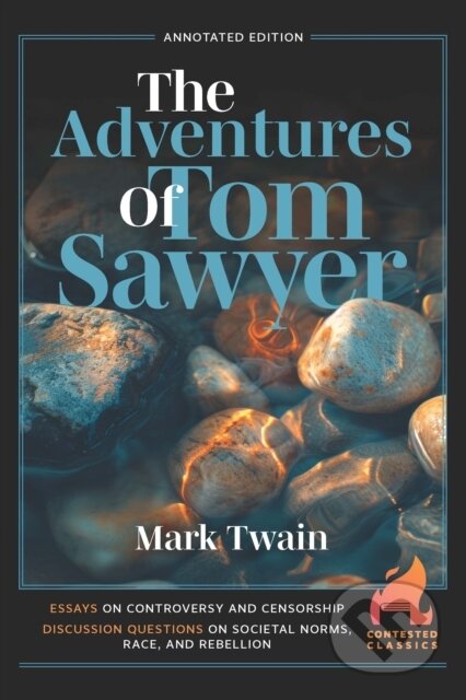 Kniha: The Adventures of Tom Sawyer (Mark Twain a Michelle Parrinello-Cason). , 2025 Kniha: The Adventures of Tom Sawyer (Mark Twain a Michelle Parrinello-Cason). , 2025