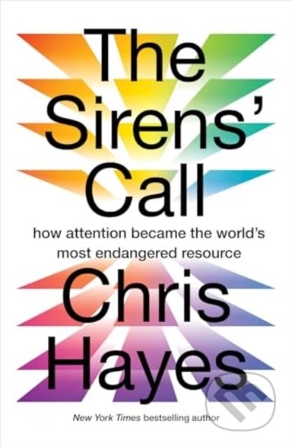 Kniha: The Sirens’ Call (Chris Hayes). Scribe Publications, 2025 Kniha: The Sirens’ Call (Chris Hayes). Scribe Publications, 2025