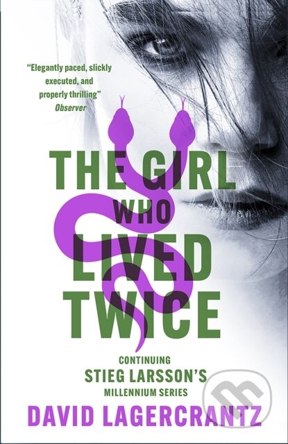 Kniha: The Girl Who Lived Twice (David Lagercrantz). MacLehose Press, 2023 Kniha: The Girl Who Lived Twice (David Lagercrantz). MacLehose Press, 2023