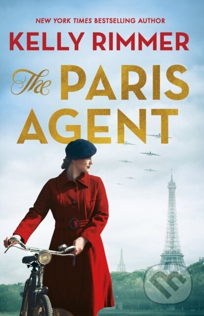 Kniha: The Paris Agent (Kelly Rimmer). Piatkus, 2024 Kniha: The Paris Agent (Kelly Rimmer). Piatkus, 2024
