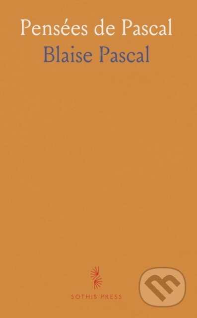 Kniha: Penses De Pascal (Blaise Pascal). , 2024 Kniha: Penses De Pascal (Blaise Pascal). , 2024