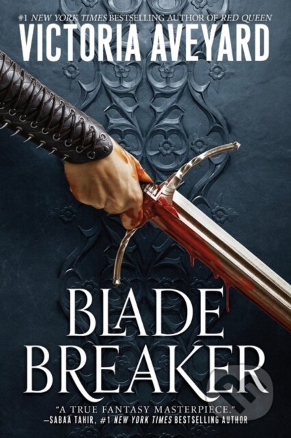 Kniha: Blade Breaker (Victoria Aveyard). HarperCollins, 2022 Kniha: Blade Breaker (Victoria Aveyard). HarperCollins, 2022