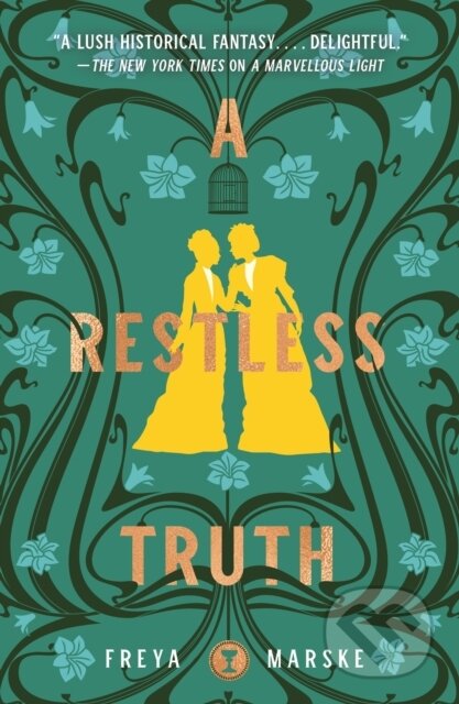 Kniha: A Restless Truth (Freya Marske). Tor Books, 2022 Kniha: A Restless Truth (Freya Marske). Tor Books, 2022