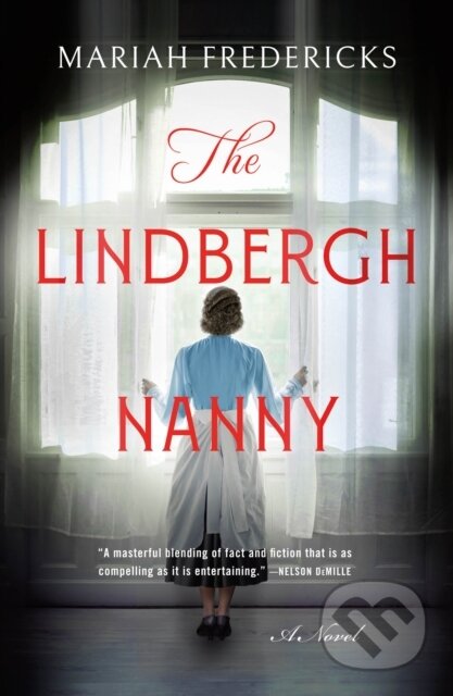 Kniha: The Lindbergh Nanny (Mariah Fredericks). Minotaur Books, 2024 Kniha: The Lindbergh Nanny (Mariah Fredericks). Minotaur Books, 2024