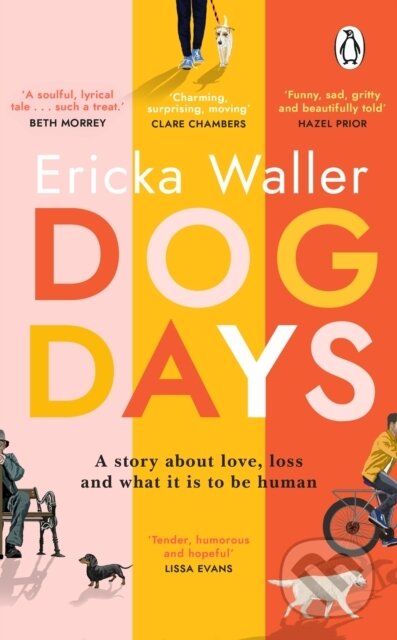 Kniha: Dog Days (Ericka Waller). Transworld, 2022 Kniha: Dog Days (Ericka Waller). Transworld, 2022