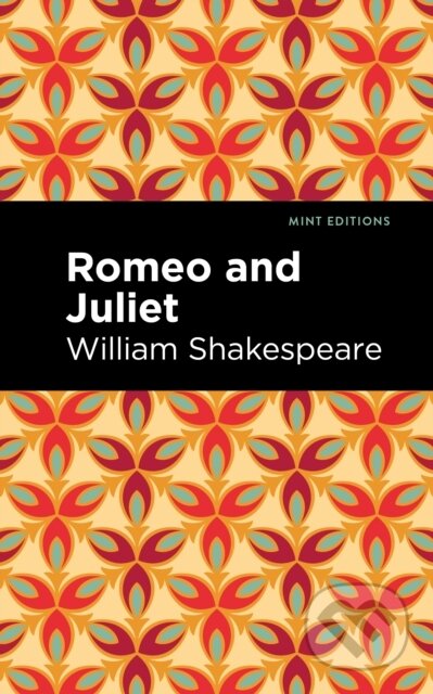 Kniha: Romeo and Juliet (William Shakespeare). , 2022 Kniha: Romeo and Juliet (William Shakespeare). , 2022