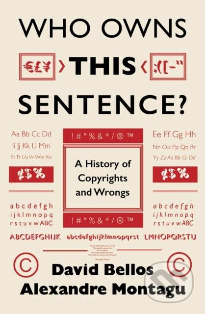 Kniha: Who Owns This Sentence? (Alexandre Montagu a David Bellos). Mountain Leopard Press, 2024 Kniha: Who Owns This Sentence? (Alexandre Montagu a David Bellos). Mountain Leopard Press, 2024