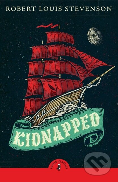 Kniha: Kidnapped (Robert Louis Stevenson). Puffin Books, 2024 Kniha: Kidnapped (Robert Louis Stevenson). Puffin Books, 2024