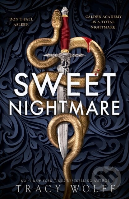 Kniha: Sweet Nightmare (Tracy Wolff). Piatkus, 2024 Kniha: Sweet Nightmare (Tracy Wolff). Piatkus, 2024
