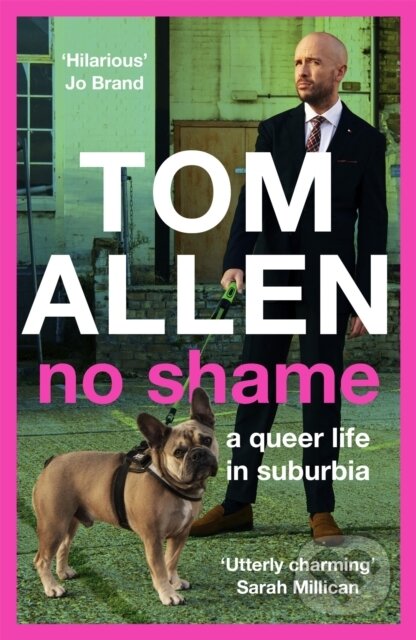 Kniha: No Shame (Tom Allen). Hodder Paperback, 2021 Kniha: No Shame (Tom Allen). Hodder Paperback, 2021