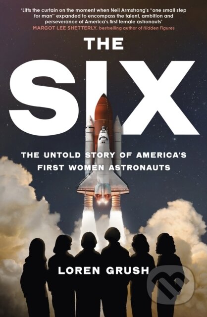 Kniha: The Six (Loren Grush). Virago, 2023 Kniha: The Six (Loren Grush). Virago, 2023