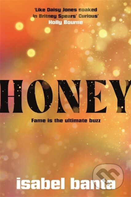 Kniha: Honey (Isabel Banta). Zaffre, 2024 Kniha: Honey (Isabel Banta). Zaffre, 2024