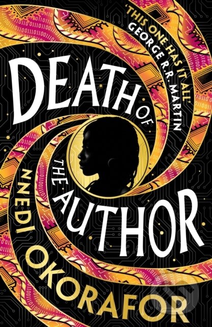 Kniha: Death of the Author (Nnedi Okorafor). Gollancz, 2025 Kniha: Death of the Author (Nnedi Okorafor). Gollancz, 2025