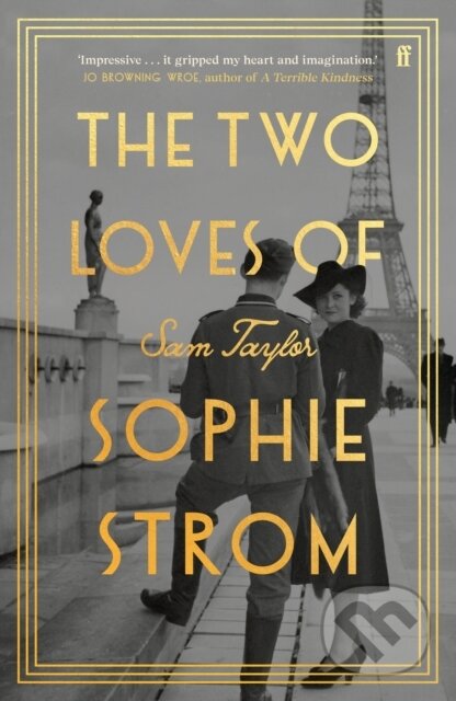 Kniha: The Two Loves of Sophie Strom (Sam Taylor). Faber and Faber, 2024 Kniha: The Two Loves of Sophie Strom (Sam Taylor). Faber and Faber, 2024