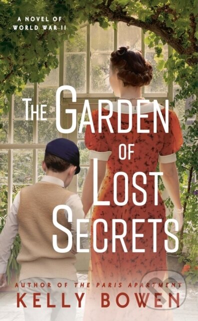 Kniha: The Garden of Lost Secrets (Kelly Bowen). Forever, 2025 Kniha: The Garden of Lost Secrets (Kelly Bowen). Forever, 2025