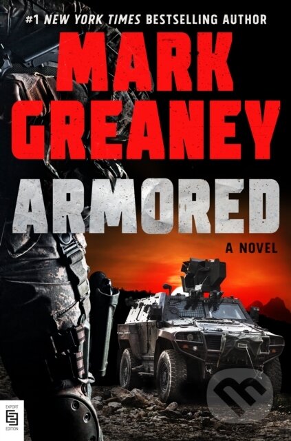 Kniha: Armored (Mark Greaney). Berkley Books, 2022 Kniha: Armored (Mark Greaney). Berkley Books, 2022