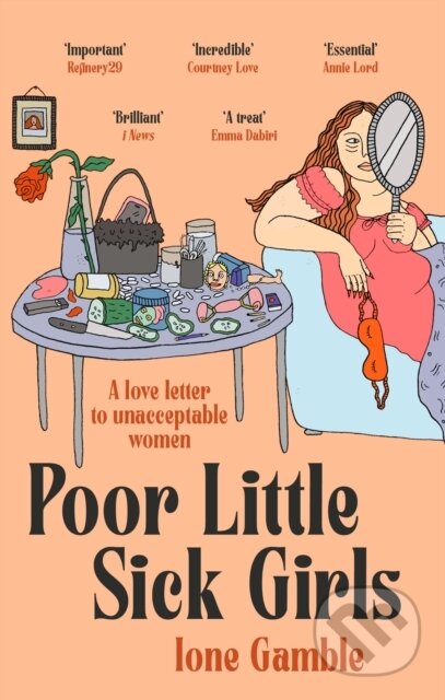 Kniha: Poor Little Sick Girls (Ione Gamble). Dialogue, 2023 Kniha: Poor Little Sick Girls (Ione Gamble). Dialogue, 2023