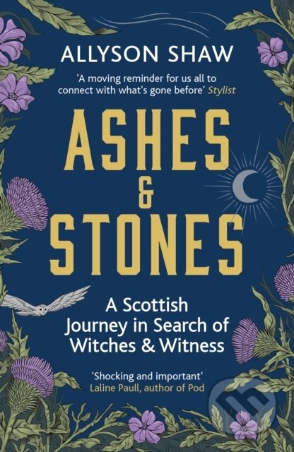 Kniha: Ashes and Stones (Allyson Shaw). Sceptre, 2023 Kniha: Ashes and Stones (Allyson Shaw). Sceptre, 2023